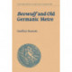 Beowulf and Old Germanic Metre