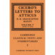 Cicero: Letters to Atticus: Volume 5, Books 11-13