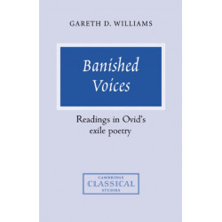 Banished Voices: Readings in Ovid's Exile Poetry