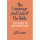 The Language and Logic of the Bible: The Road to Reformation