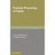Practical Physiology of Plants