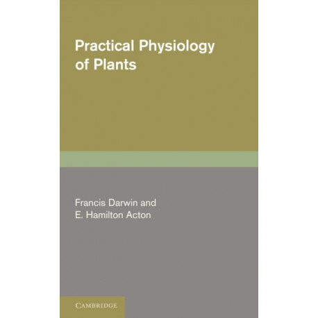 Practical Physiology of Plants