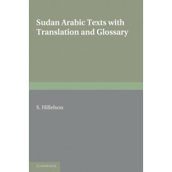 Sudan Arabic Texts: With Translation and Glossary
