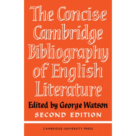 The Concise Cambridge Bibliography of English Literature, 600–1950