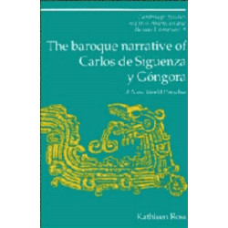 The Baroque Narrative of Carlos de Siguenza y Gongora: A New World Paradise