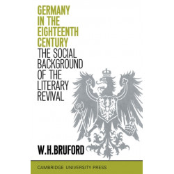 Germany in the Eighteenth Century: The Social Background of the Literary Revival