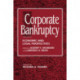 Corporate Bankruptcy: Economic and Legal Perspectives