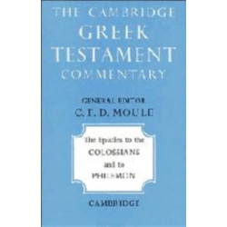 The Epistles to the Colossians and to Philemon