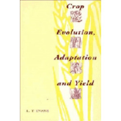 Crop Evolution, Adaptation and Yield