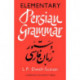 Elementary Persian Grammar