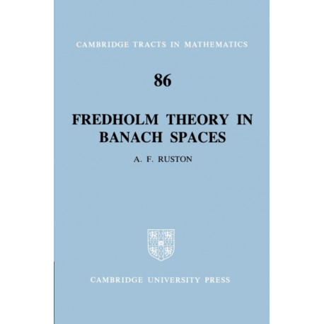Fredholm Theory in Banach Spaces