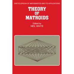 Theory of Matroids