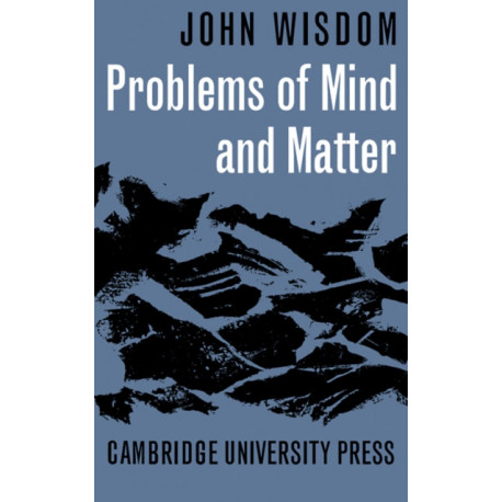 Problems of Mind and Matter