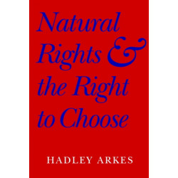 Natural Rights and the Right to Choose