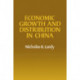 Economic Growth and Distribution in China