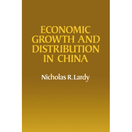 Economic Growth and Distribution in China