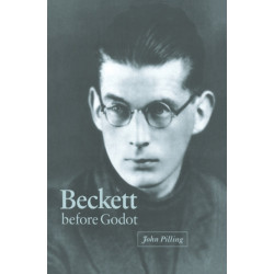 Beckett before Godot
