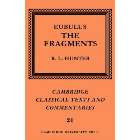 Eubulus: The Fragments