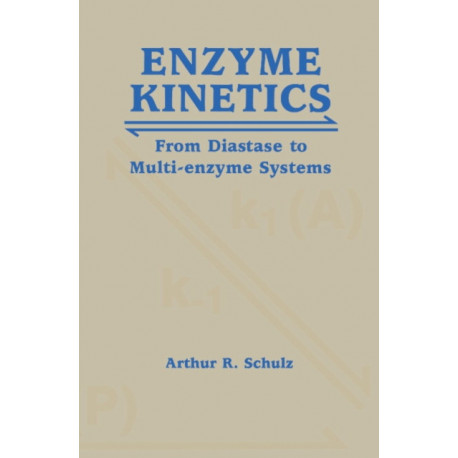 Enzyme Kinetics: From Diastase to Multi-enzyme Systems