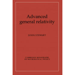 Advanced General Relativity