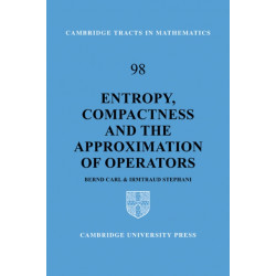 Entropy, Compactness and the Approximation of Operators