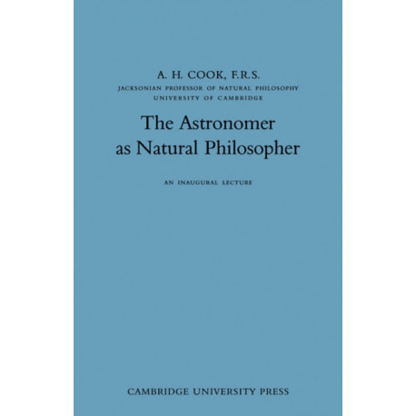 The Astronomer as Natural Philosopher