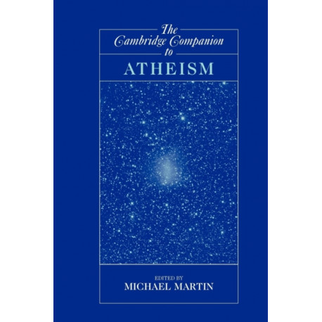 The Cambridge Companion to Atheism
