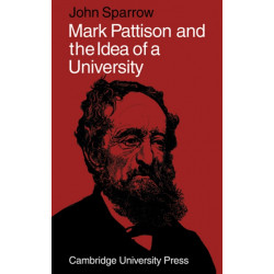 Mark Pattison and the Idea of a University