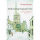 Modernizing England's Past: English Historiography in the Age of Modernism, 1870–1970