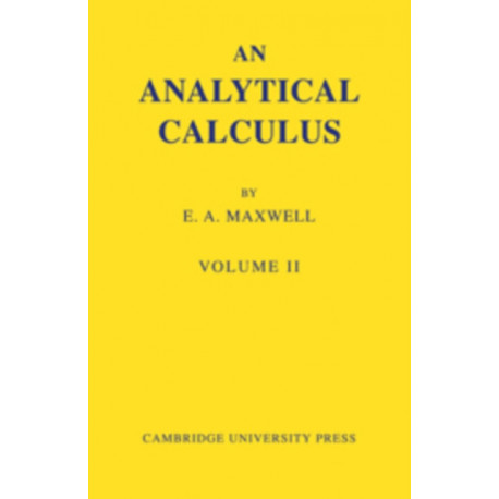 An Analytical Calculus: Volume 2: For School and University