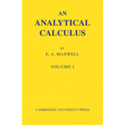 An Analytical Calculus: Volume 1: For School and University