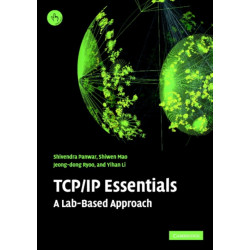 TCP/IP Essentials: A Lab-Based Approach