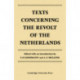 Texts Concerning the Revolt of the Netherlands