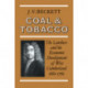 Coal and Tobacco: The Lowthers and the Economic Development of West Cumberland, 1660–1760