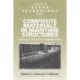 Composite Materials in Maritime Structures: Volume 2, Practical Considerations