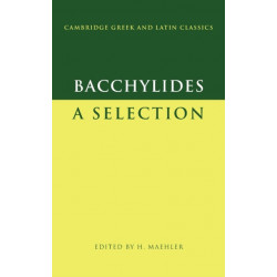 Bacchylides: A Selection