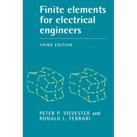 Finite Elements for Electrical Engineers