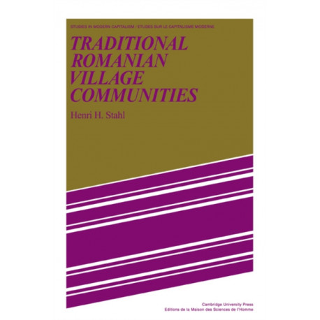 Traditional Romanian Village Communities: The Transition from the Communal to the Capitalist Mode of Production in the Danube Region