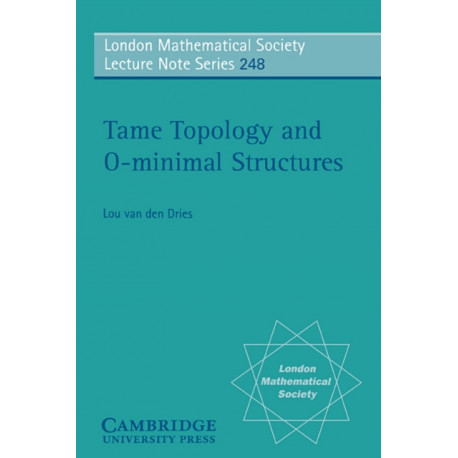 Tame Topology and O-minimal Structures