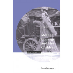 Brecht: Mother Courage and her Children