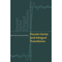 Fourier Series and Integral Transforms