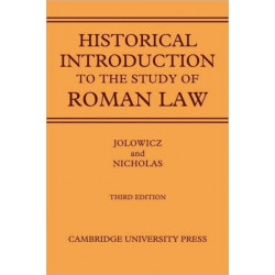 A Historical Introduction to the Study of Roman Law