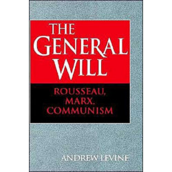 The General Will: Rousseau, Marx, Communism