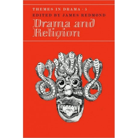 Drama and Religion: Volume 5