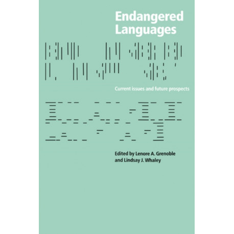 Endangered Languages: Language Loss and Community Response