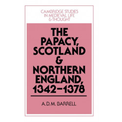 The Papacy, Scotland and Northern England, 1342–1378