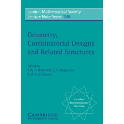 Geometry, Combinatorial Designs and Related Structures
