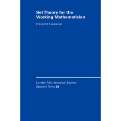 Set Theory for the Working Mathematician