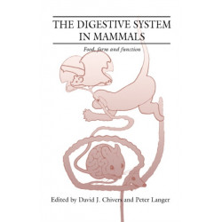 The Digestive System in Mammals: Food Form and Function