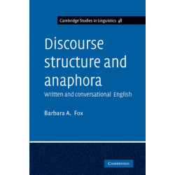 Discourse Structure and Anaphora: Written and Conversational English